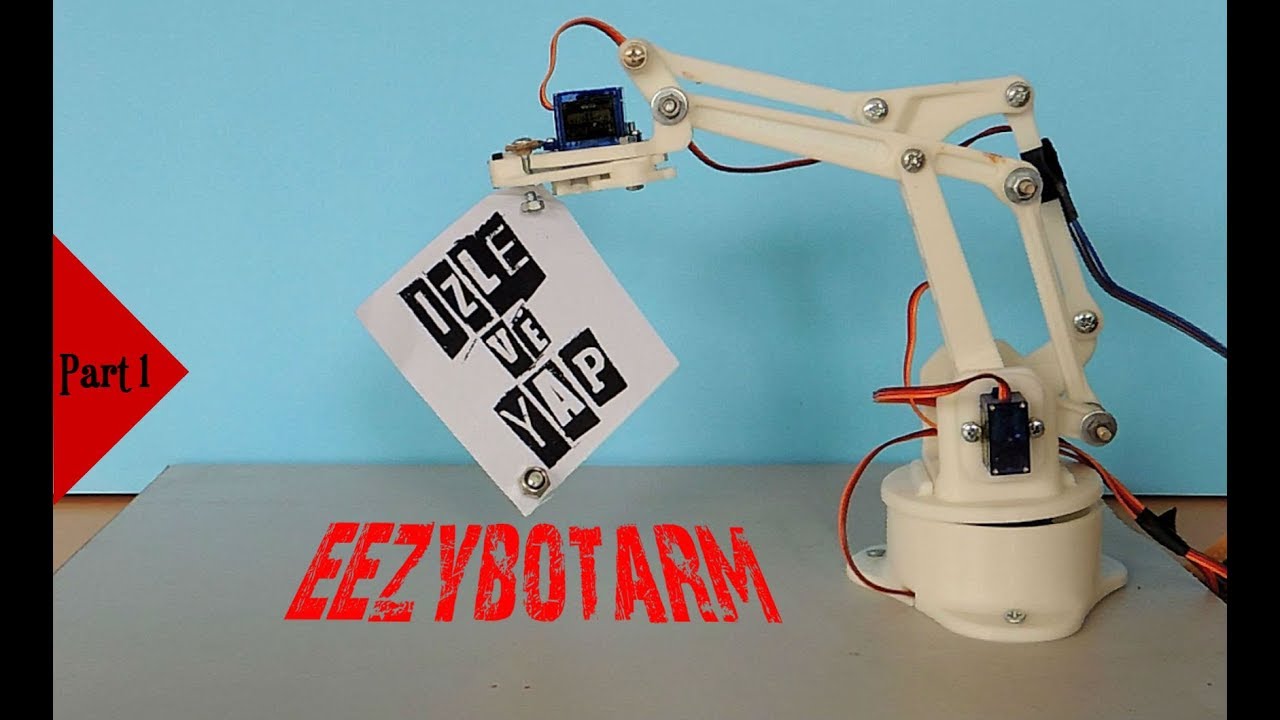 HOW TO MAKE AN EEZYbotARM &ndash; 3D PRINTED ROBOTIC ARM ? PART 1- MECHANIC