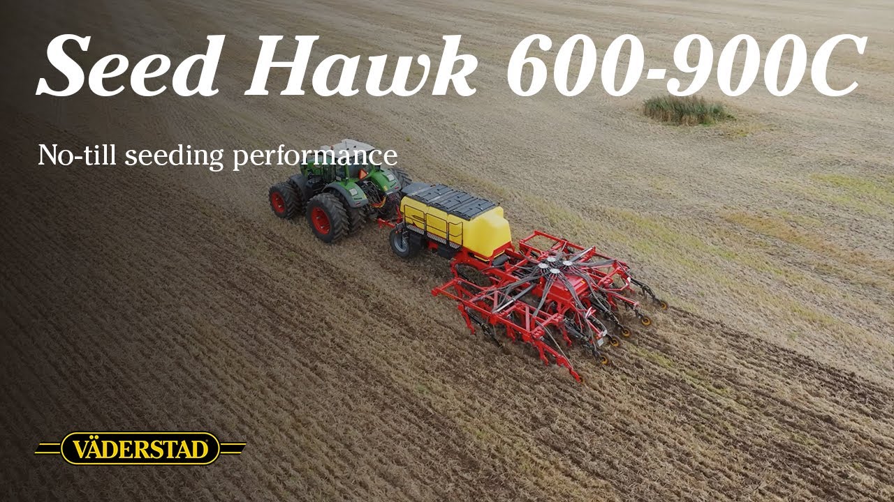 Väderstad: Seed Hawk 600-900C – No-till seeding performance