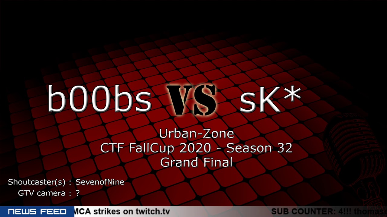 b00bs vs sK* - Grand Final - CTF FallCup 2020