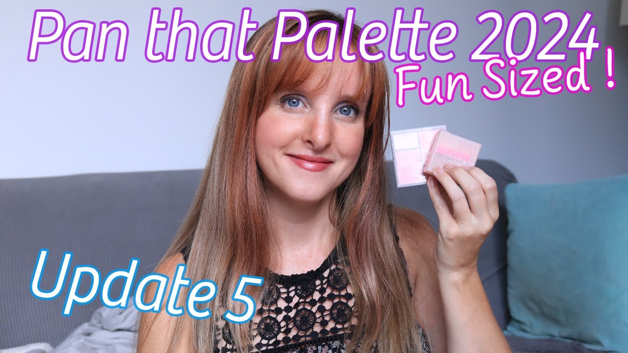 Pan That Palette 2024 - Fun Sized Palette - Update 5