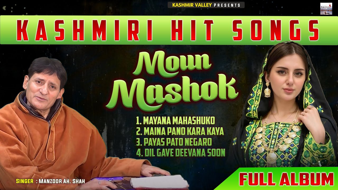Moun Mashok | Kashmiri Folk Song | Best of Manzoor Shah | Audio Jukebox