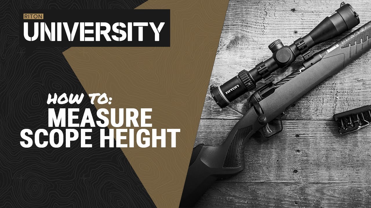 How To Measure Scope Height - Riton University