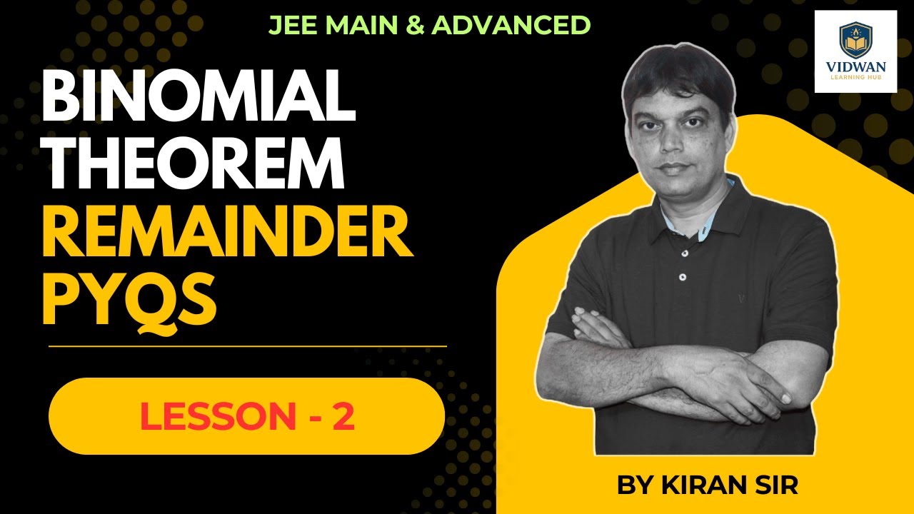 Binomial Theorem – Remainder Problems 🔥 | JEE PYQs Solved | L2