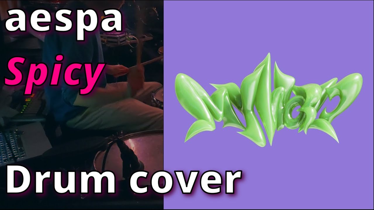 aespa - Spicy [Drum cover]