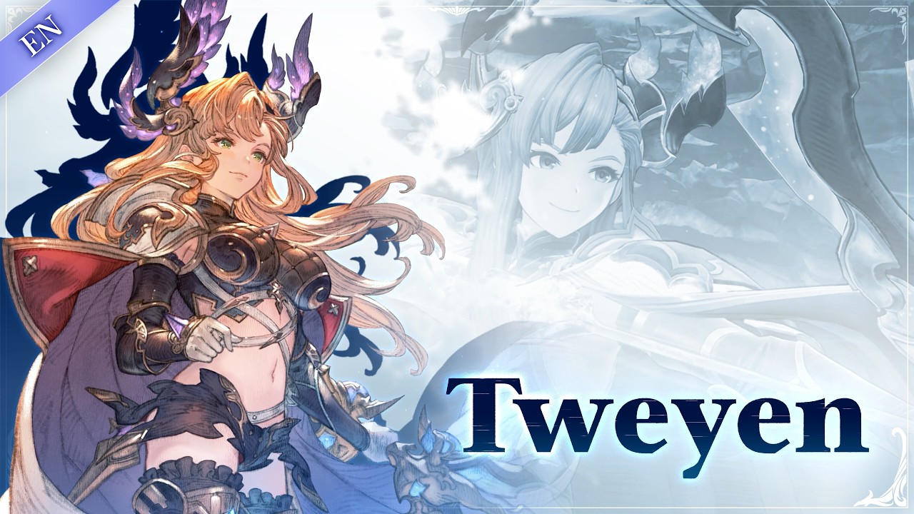 [EN]Granblue Fantasy: Relink - Endless Ragnarok | Meet the Crew: Tweyen