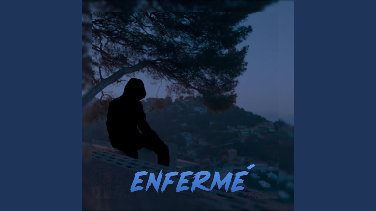 Enfermé