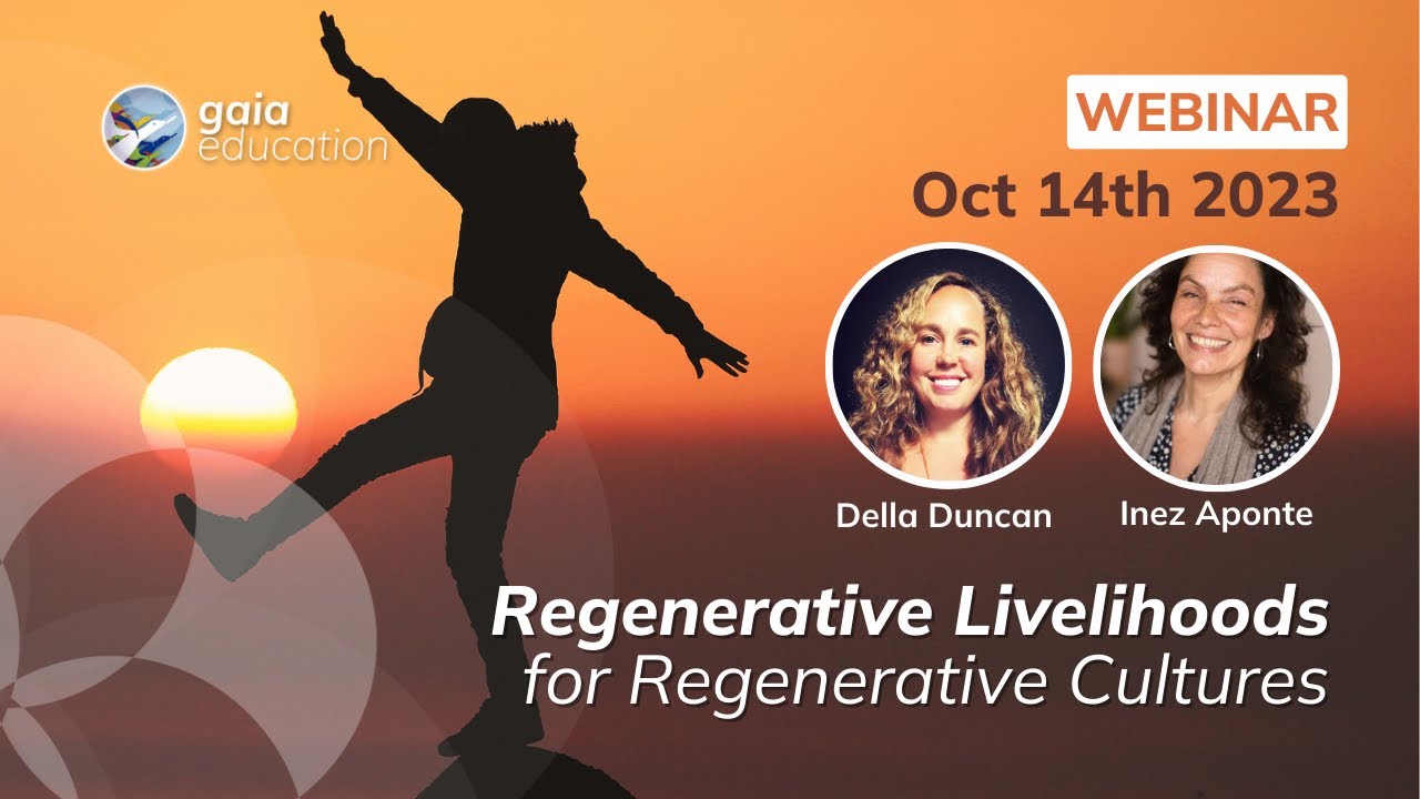 Webinar | Regenerative Livelihoods for Regenerative Cultures