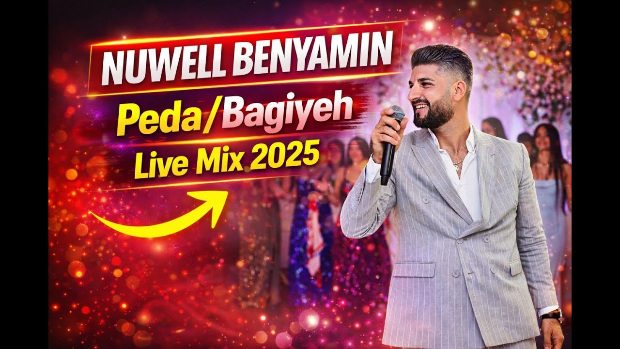 Nuwell Benyamin - Peda | Bagiyeh Live Mix 2025 #assyrian