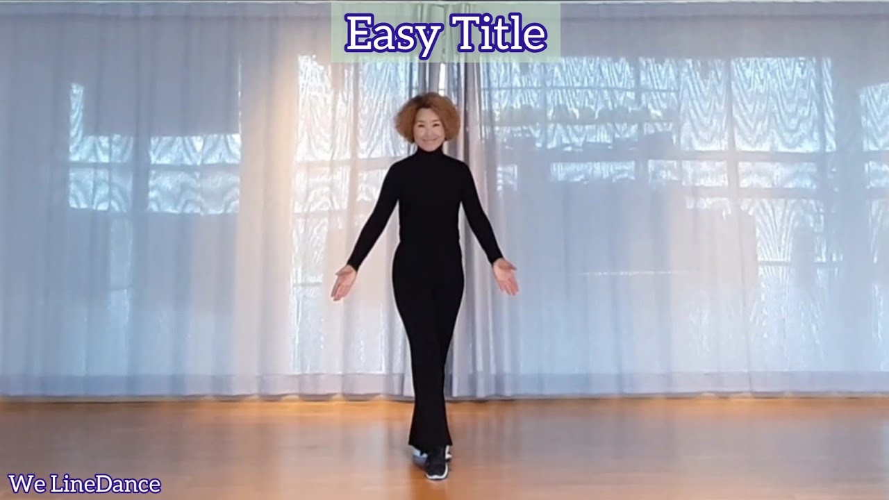Easy Title linedance - Absolute Beginner level - W.L.D. February 2022