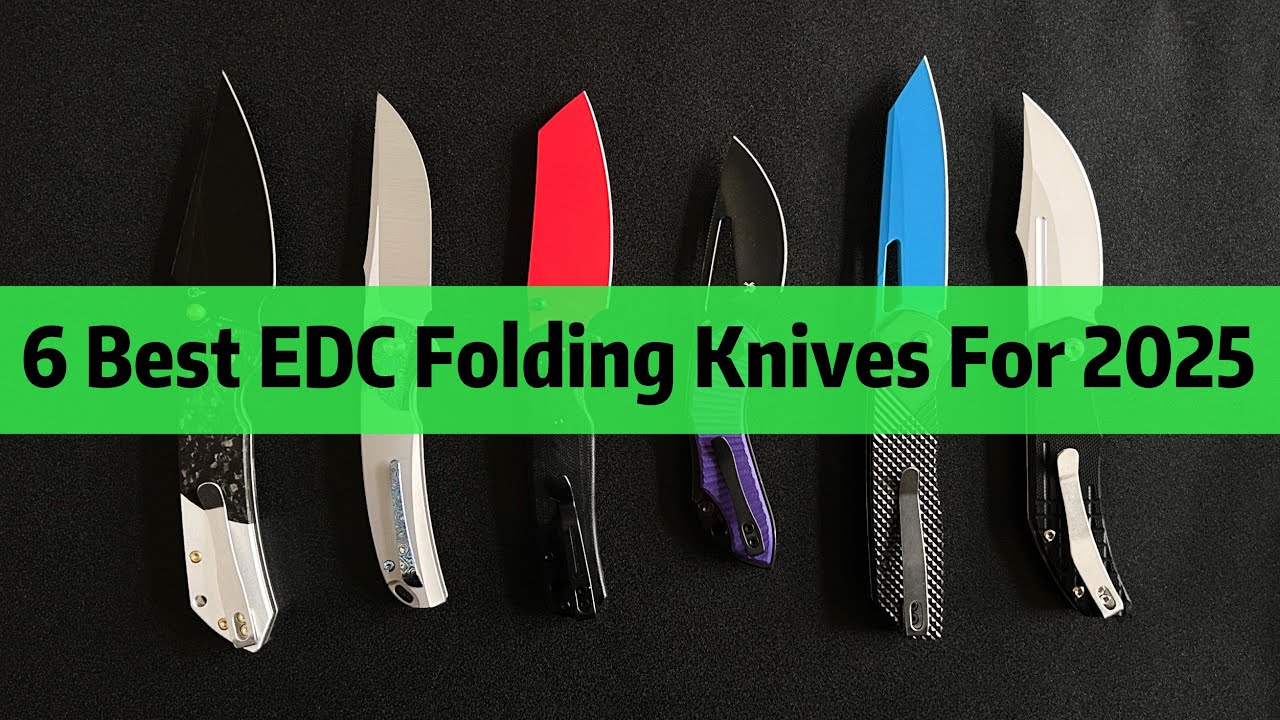 6 Best EDC Folding Knives For 2025
