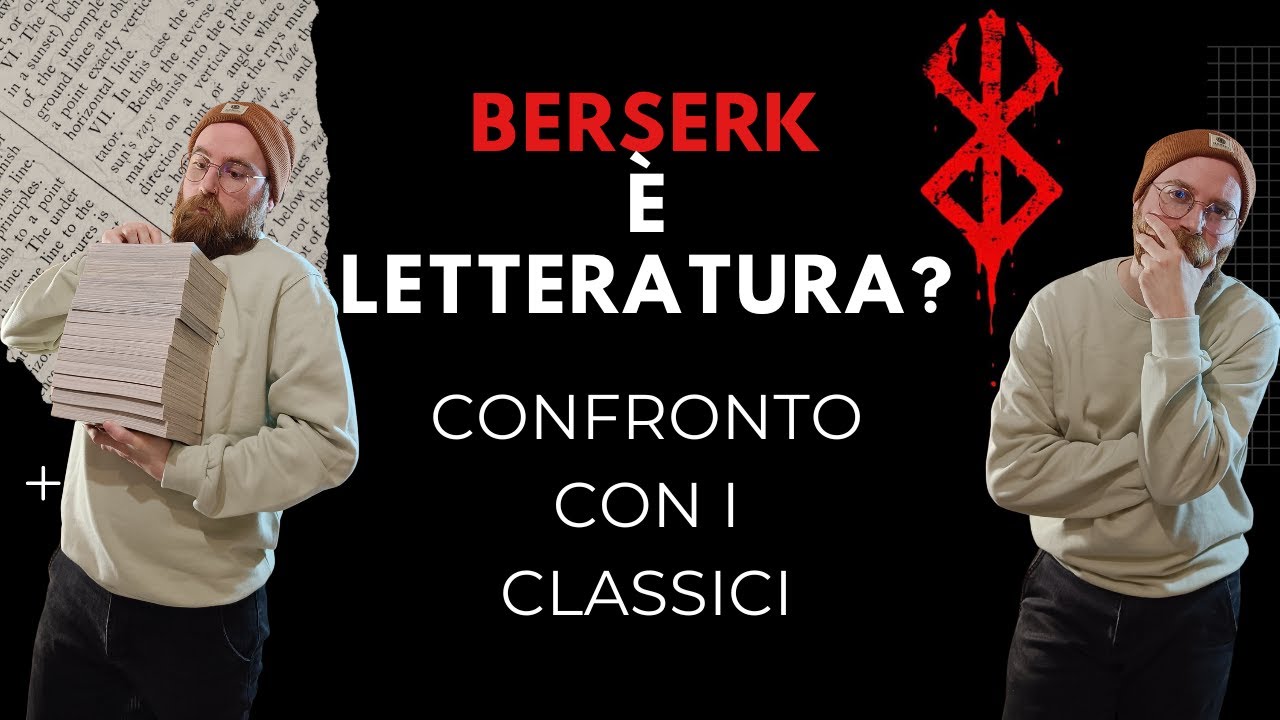 Berserk è letteratura? - Confronto con i classici
