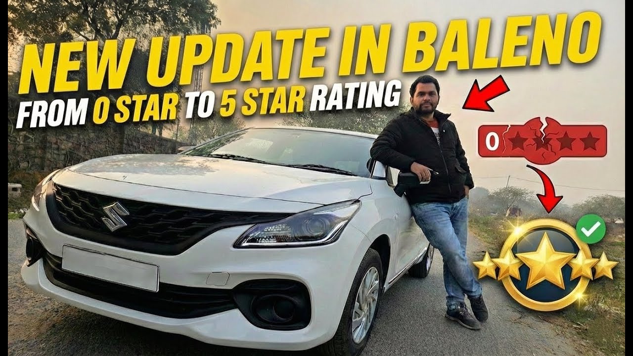Baleno Ab 5 Star Safe! Really ?? New Update Full Details.