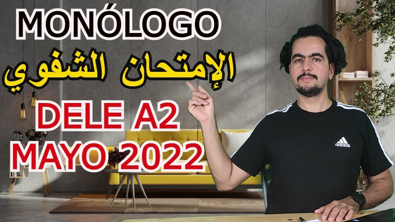 📙Monólogo-- DELE A2 || الإمتحان الشفوي📙