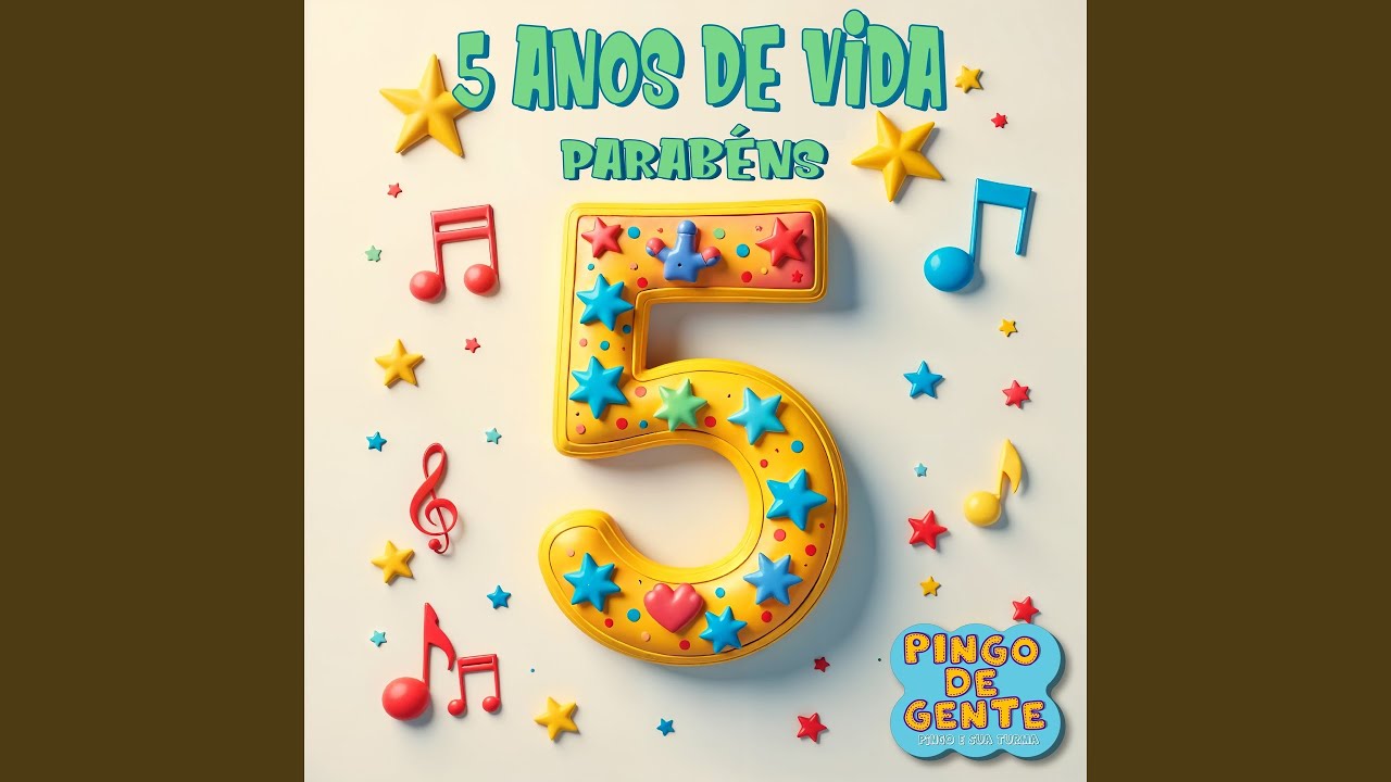 5 Anos De Vida, Parabéns