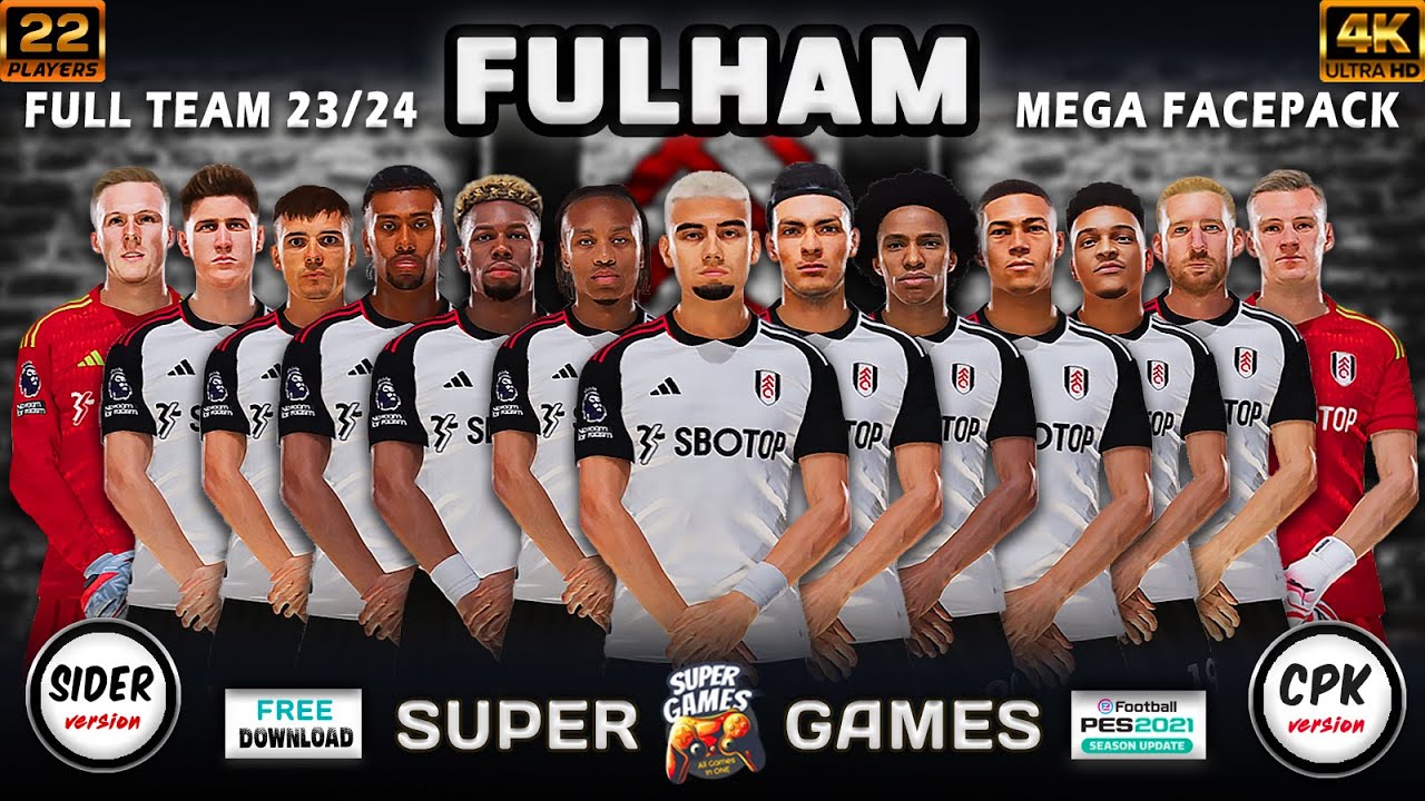 FULHAM Facepack PES 2021 ( 22 Players ) Season 23/24 ( SIDER ◆ CPK ) ⚽ أوجه لاعبى فولهام بيس 2021