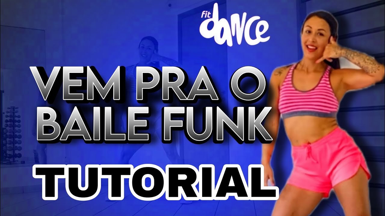 📣TUTORIAL‼️VEM PRA O BAILE FUNK - Mano Dembele | FitDance (Coreografia)
