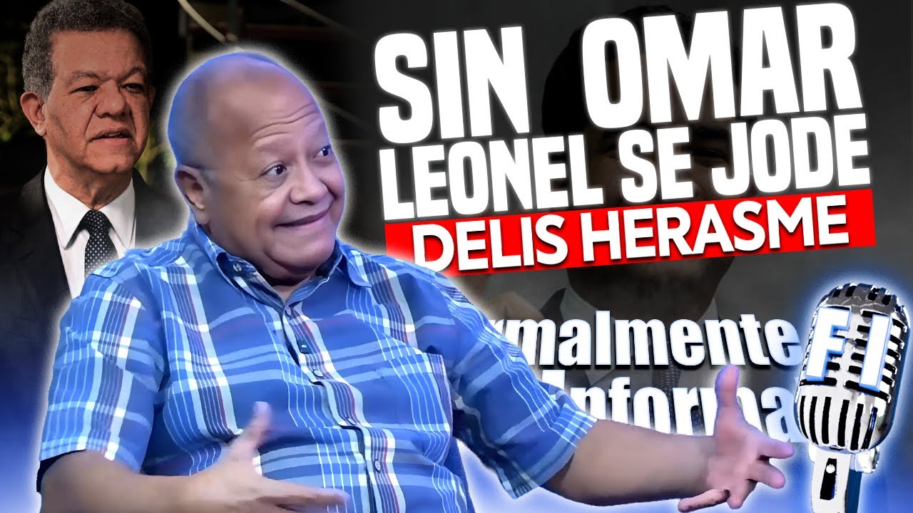 DELIS HERASME LE MANDA UNA ADVERTENCIA A LEONEL! sin Omar, Leonel no tiene futuro para el 2028!
