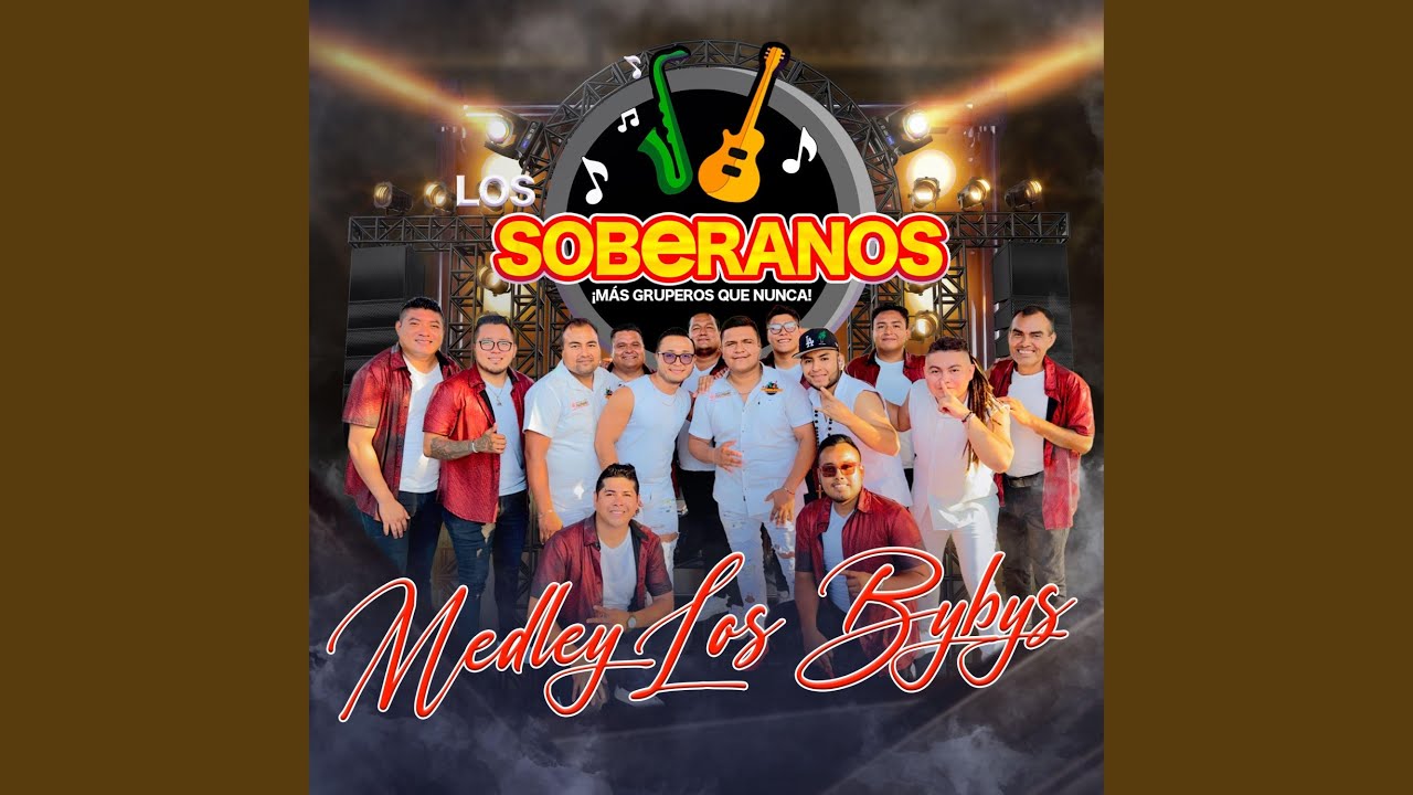 Medley Los Bybys