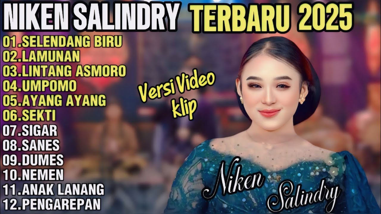 NIKEN SALINDRY POPULER-SELENDANG BIRU,LAMUNAN,LINTANG ASMORO FULL ALBUM NIKEN SALINDRY POPULER