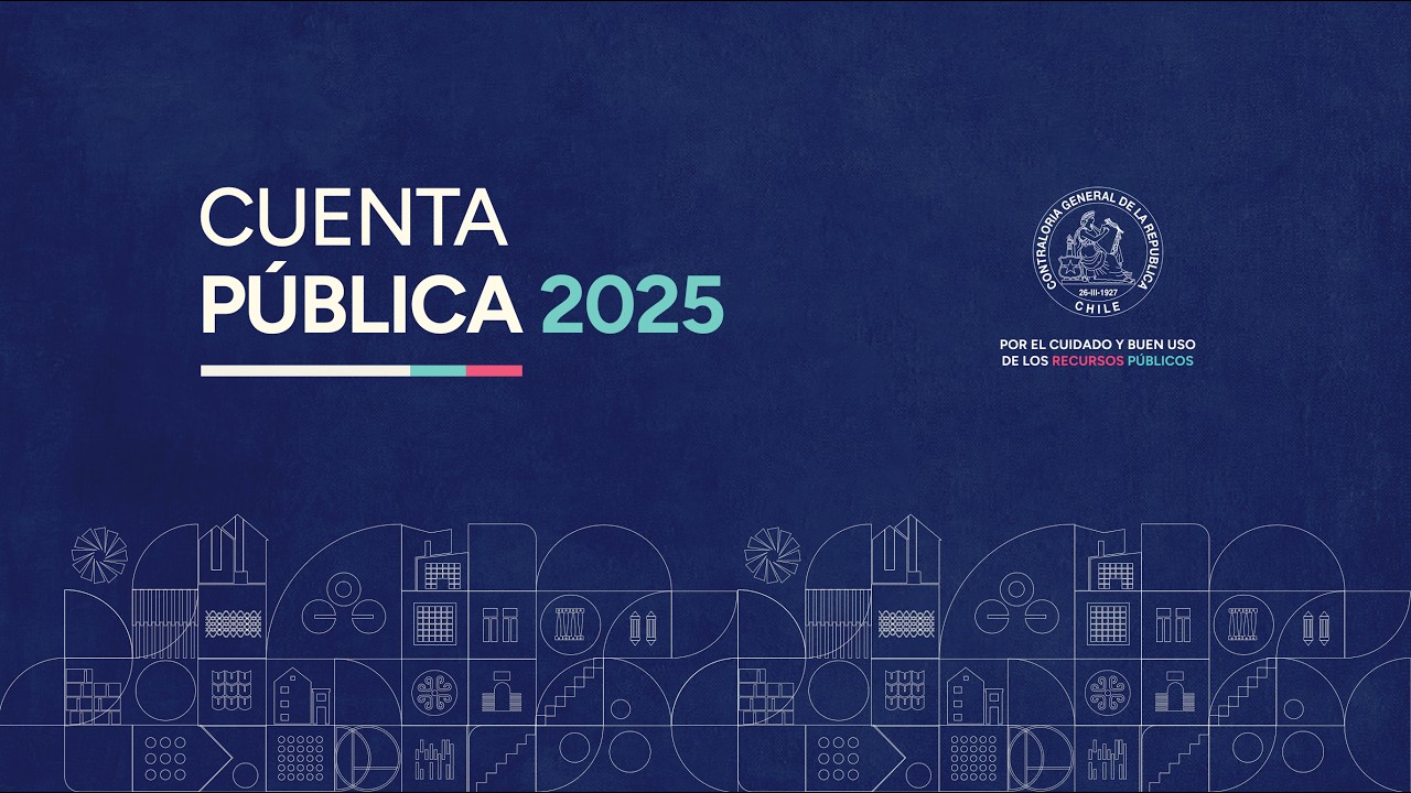Cuenta P&uacute;blica 2025 - Contralor&iacute;a General de la Rep&uacute;blica