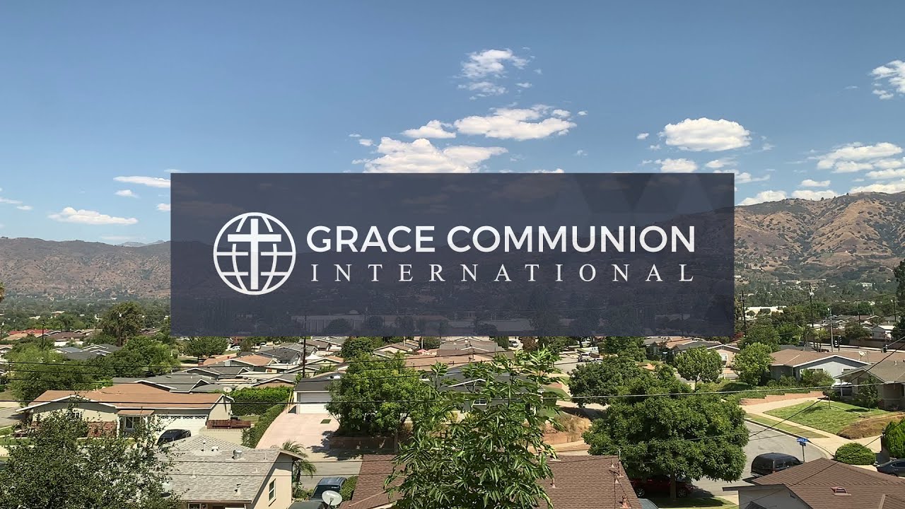 Grace Communion Glendora - January 11, 2026