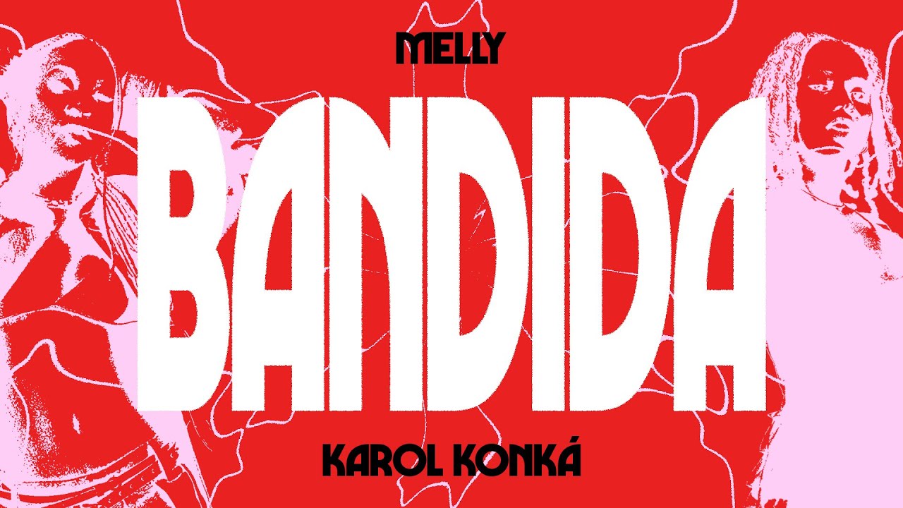 MELLY, KAROL CONKÁ, THEO ZAGRAE - Bandida (Remix) (Visualizer Oficial)