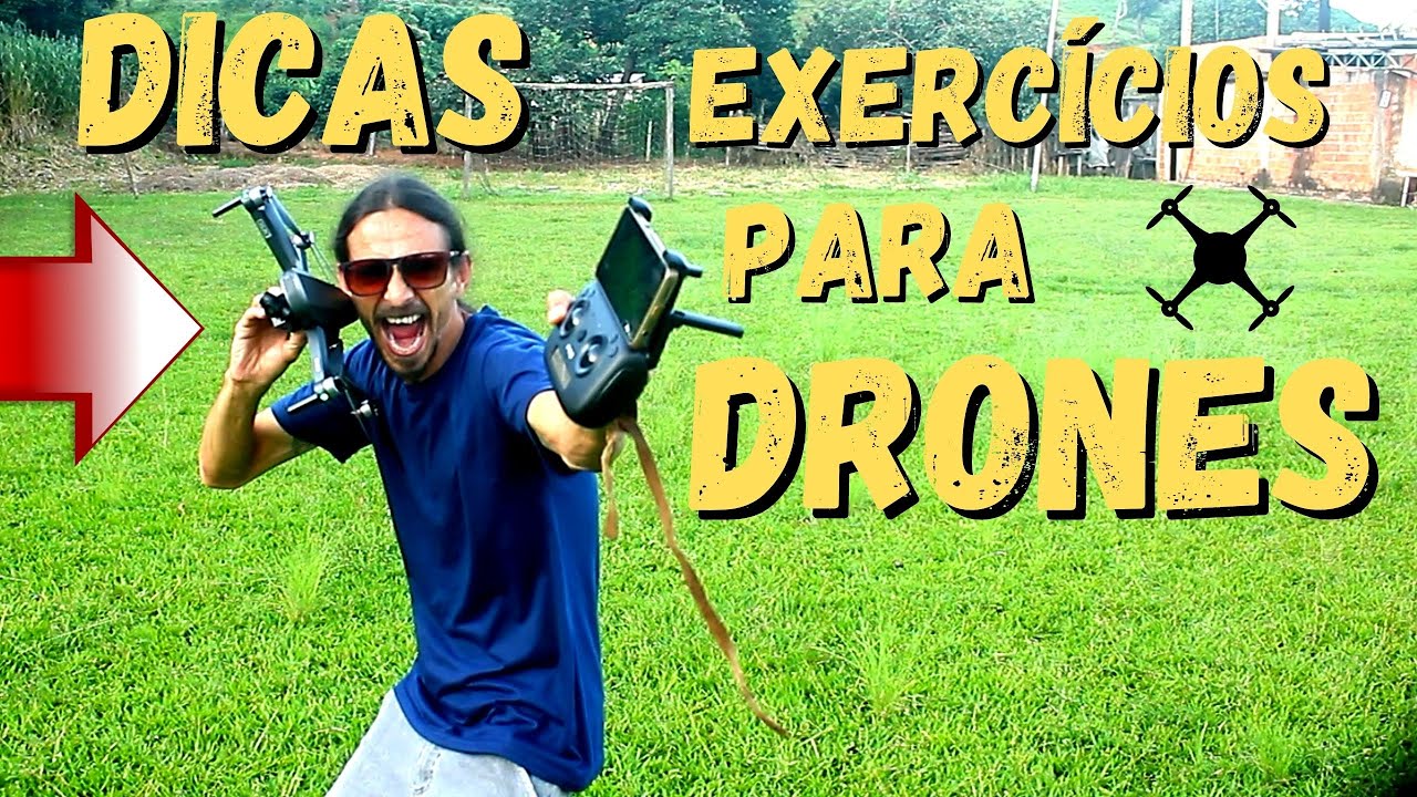 [SUPER DICAS] Exerc&iacute;cios de Pilotagem de DRONES  Para Iniciantes