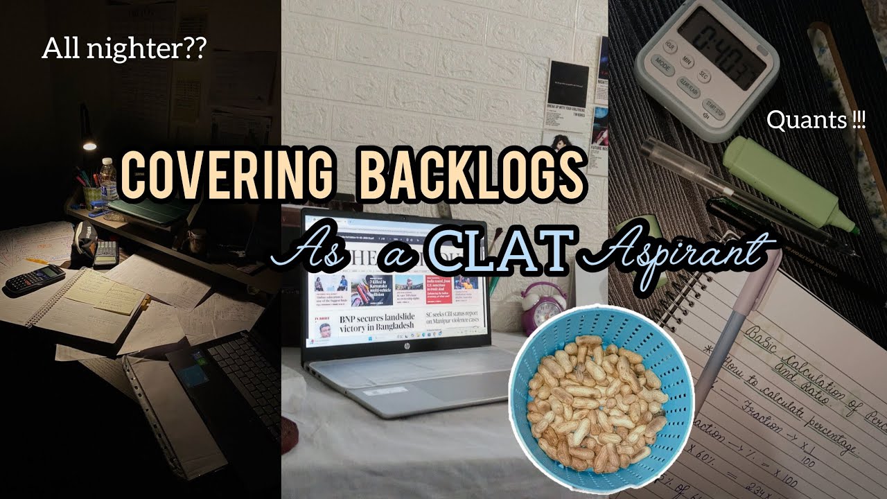 Covering my Backlogs | As a CLAT aspirant ⚖️