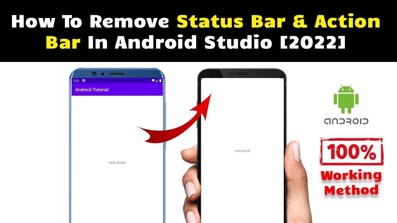 How To Remove Action Bar And Status Bar In Android Studio [2022]