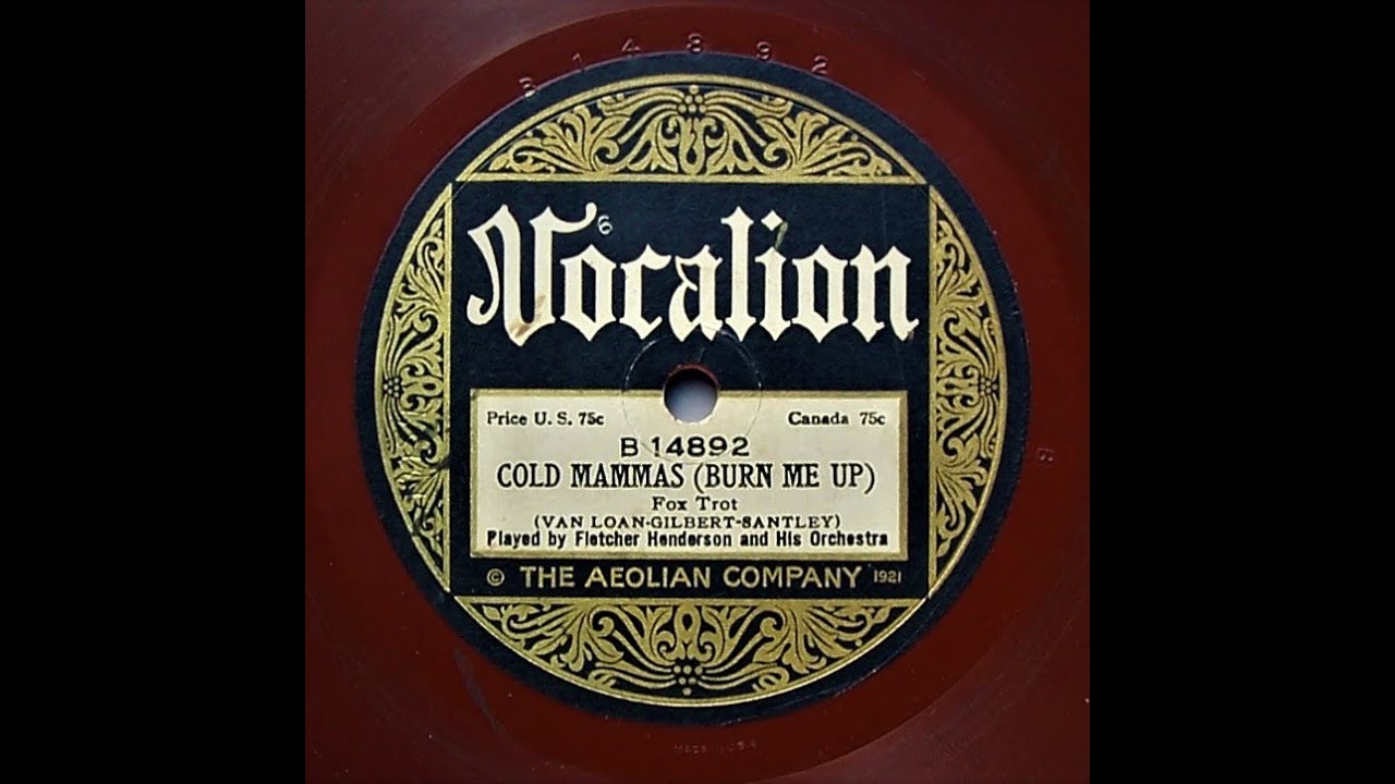Cold Mammas (Burn Me Up) - Fletcher Henderson and His Orchestra (1924)
