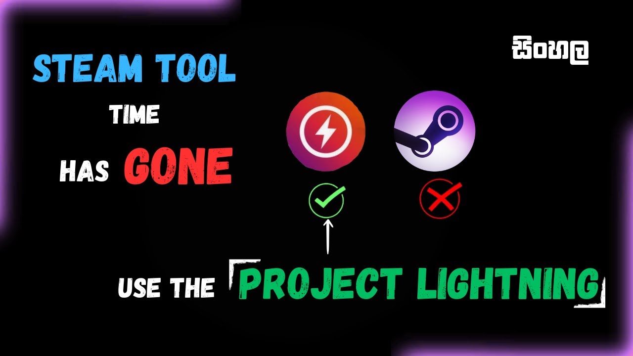 HOW TO USE PROJECT LIGHTNING | ALL GAMES FREE | STEAM TOOL | BYPASS & ONLINE FIX_ සිංහල