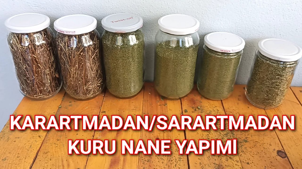 Yeter ki Nane Olsun, Kavanoz Kavanoz Kuru Nane Yaparsınız