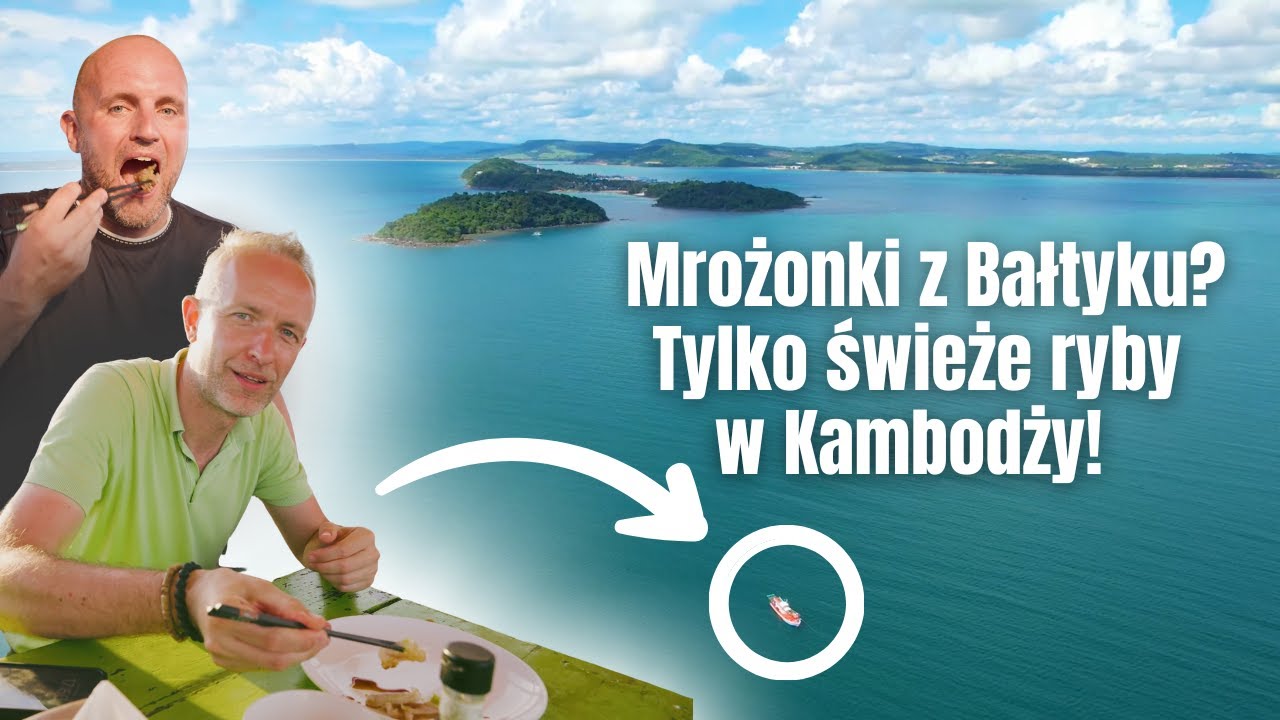 Rajskie wyspy BEZ turyst&oacute;w?! &ndash; Fishing Trip w Kambodży