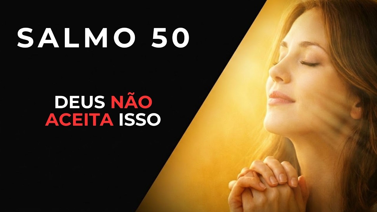 DEUS REJEITA Este Tipo de Culto? | SALMO 50 | 19.08.2026