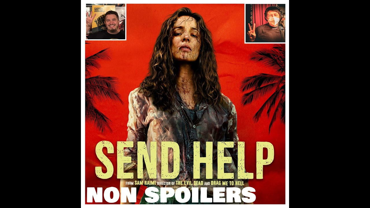 Send Help - Non Spoilers (MBwTFB ep. 93)