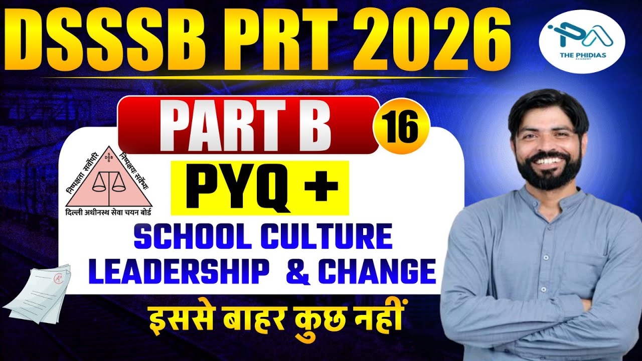 DSSSB PRT 2025 PART B ||school culture teacher identity and role ||