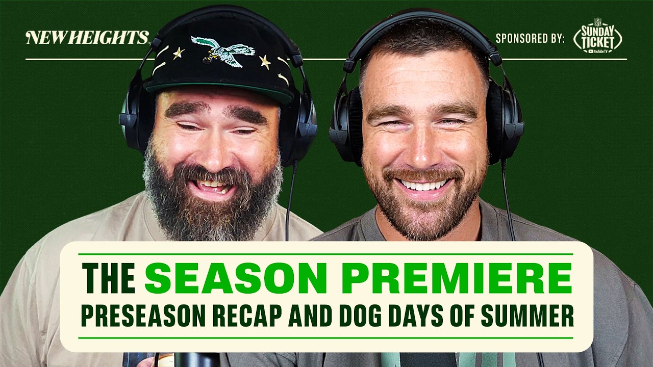 Chiefs & Eagles Preseason,Travis GoT&T Married, Wide Deceivers & Aaron Donald Returns | EP 199