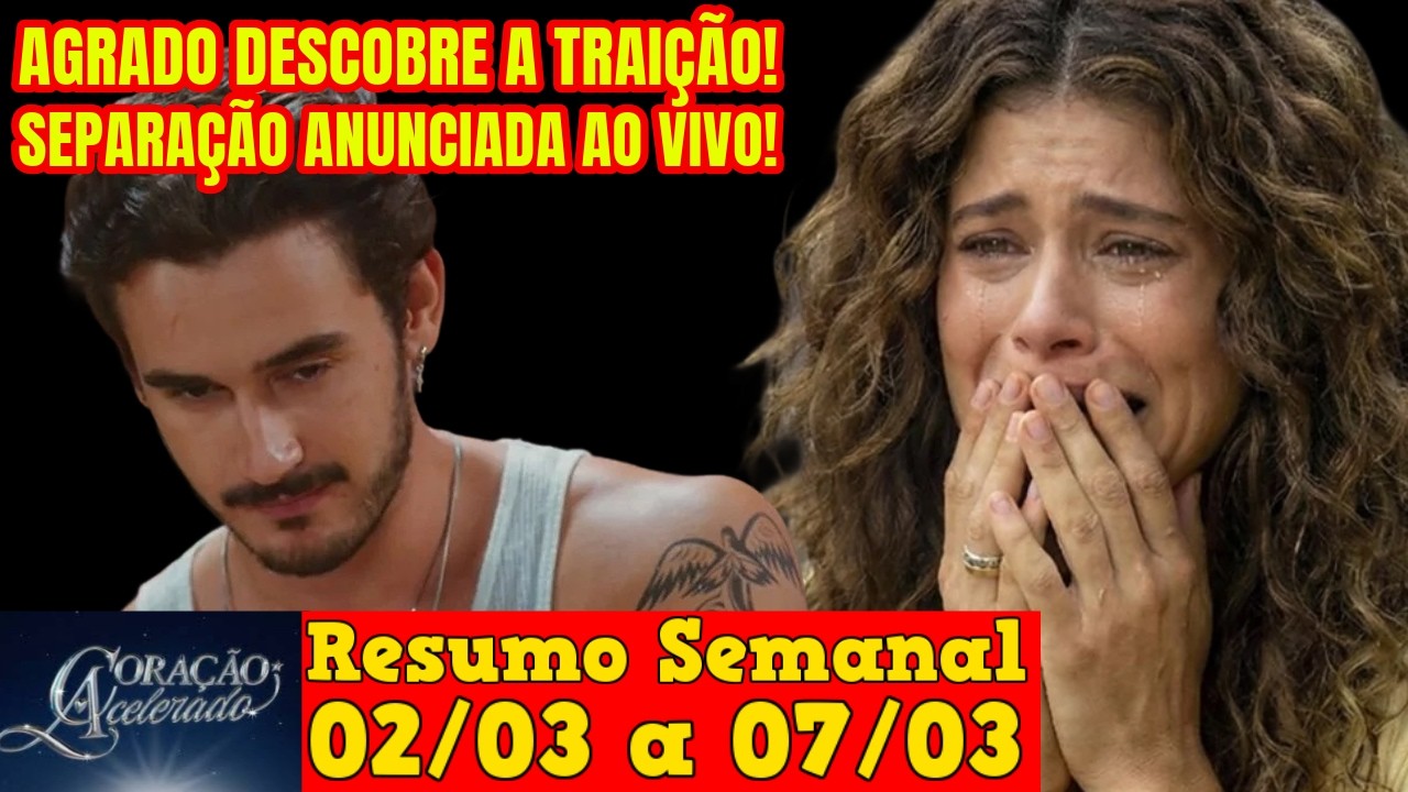Coração Acelerado - 😍 Resumo Semanal da Novela Coração Acelerado de 02 a 07 de Março!