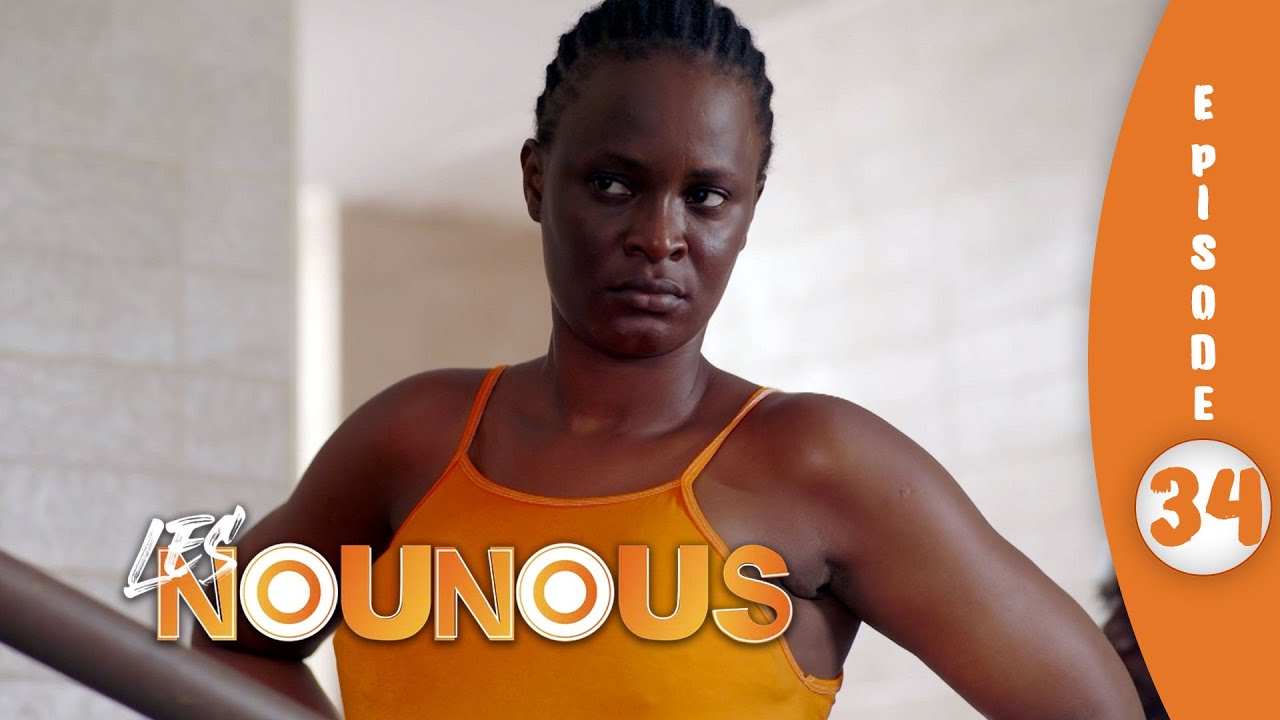 Secrets, trahisons et rires : LES NOUNOUS S01 | EPISODE 34 COMPLET