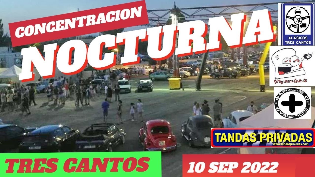 Concentración en Tres Cantos (Madrid) 10 de septiembre de 2022.@PetrolheadGarage @garajedecolegas3411