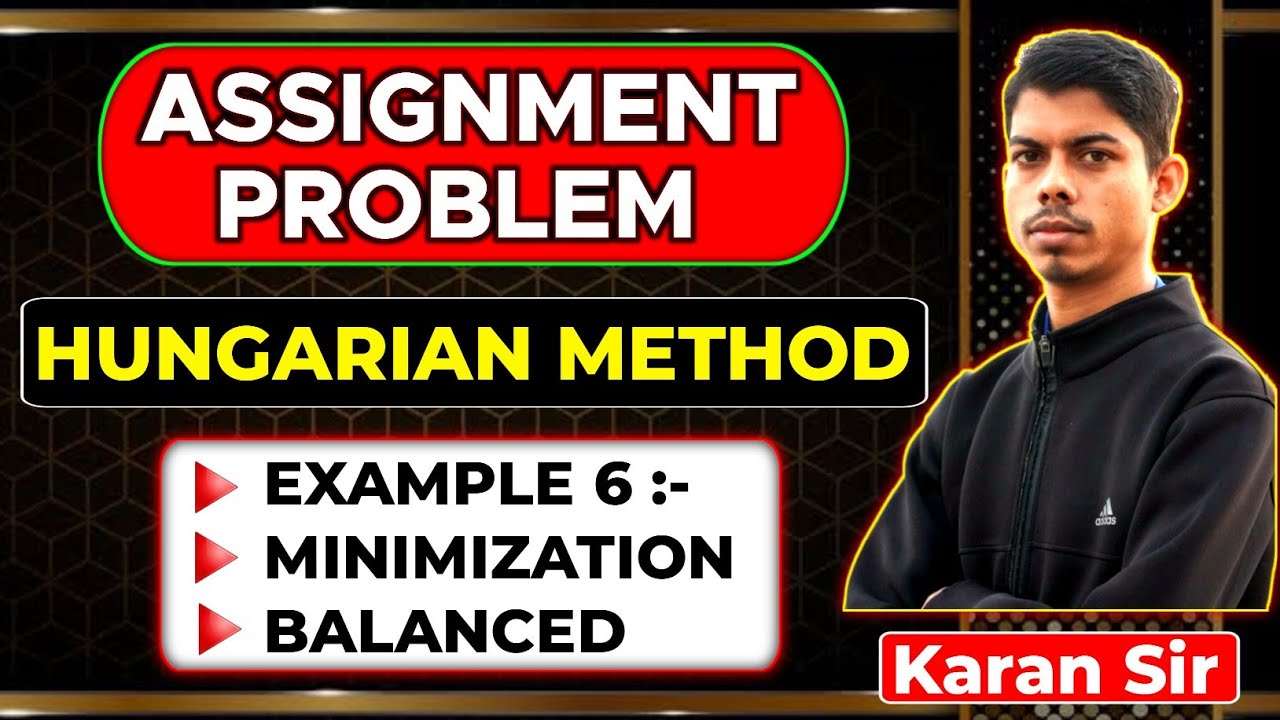 Assignment Problem | Hungarian Method | Airline Problem | Balanced Problem | Minimize Problem