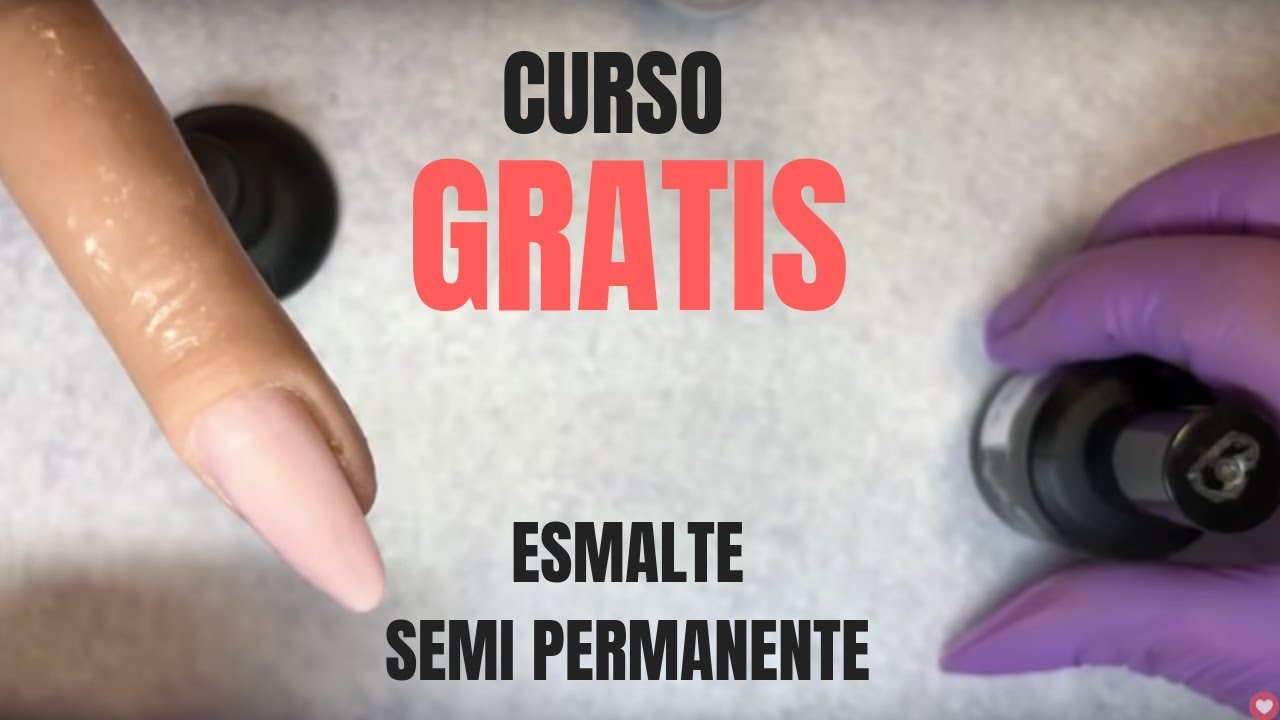 curso gratis esmalte semipermanente PARTE 2
