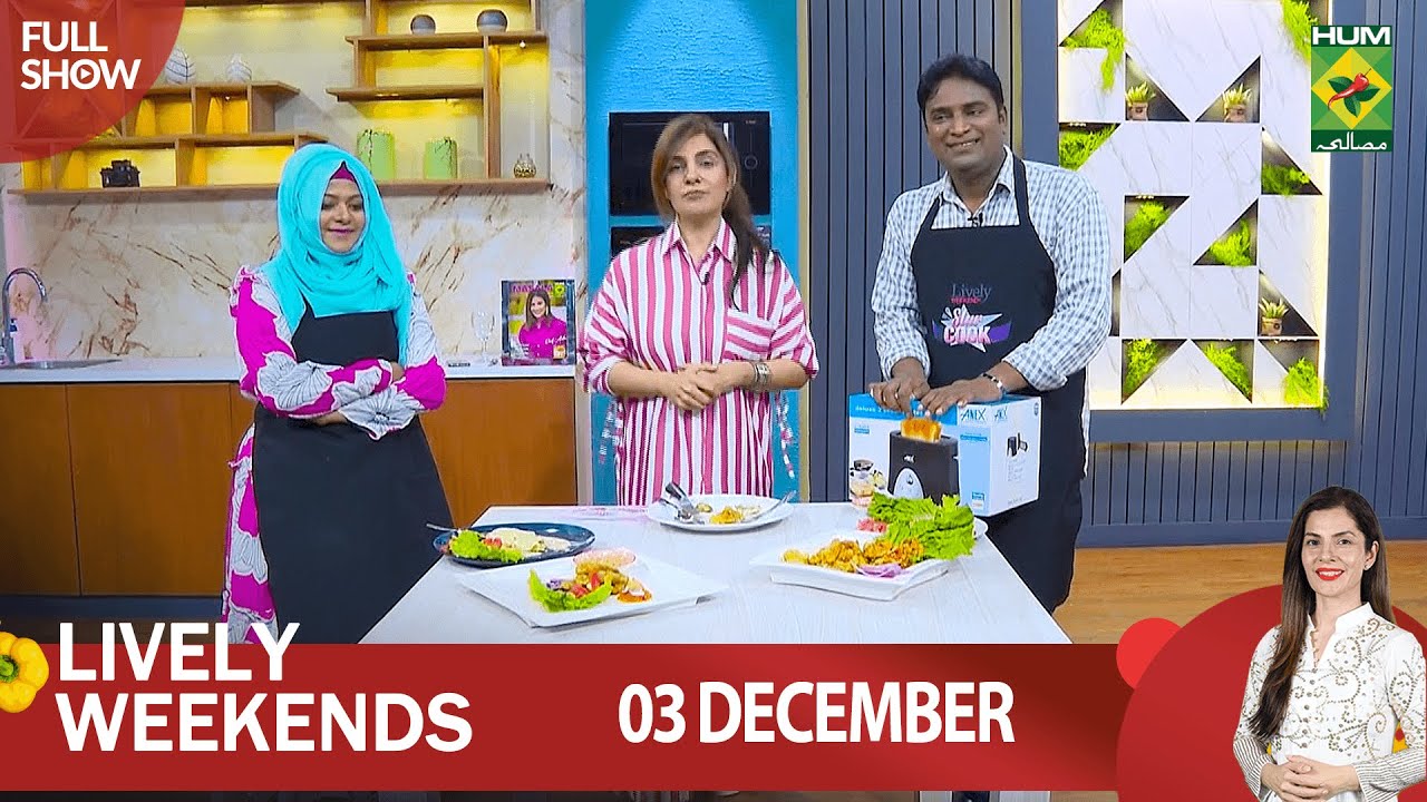 Lively Weekends - 03 Dec 2022 - Recipes: Chicken Steak & Fish Tempura - Ep 04 - Host Kiran Khan