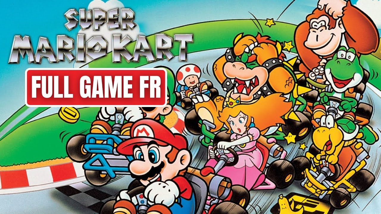 Super Mario Kart - Jeu Complet | Full Game FR Walkthrough (No Commentary)