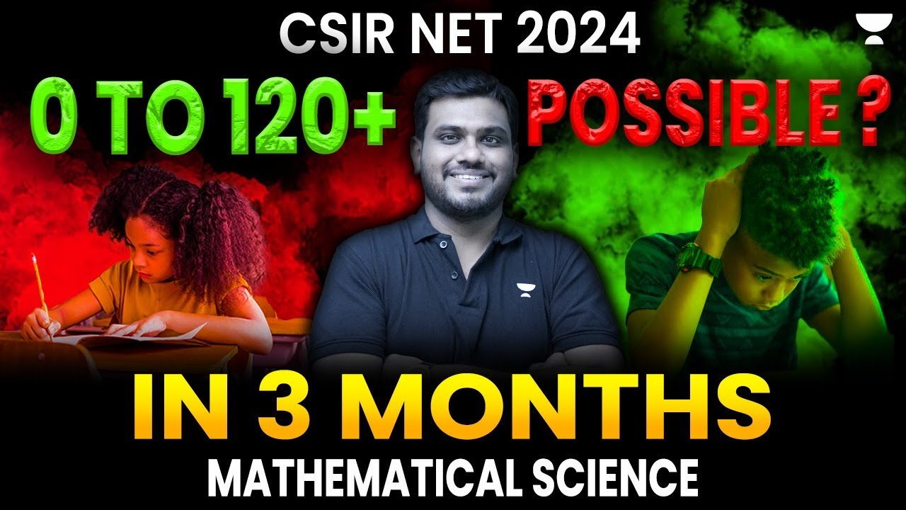CSIR NET Mathematical Science | 0 to 120+ in 3 Months Possible ? | CSIR NET 2024 | Sagar Surya
