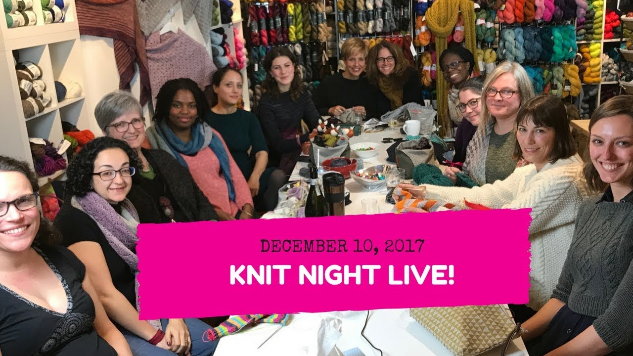 Espace Tricot Knit Night Live - December 2017