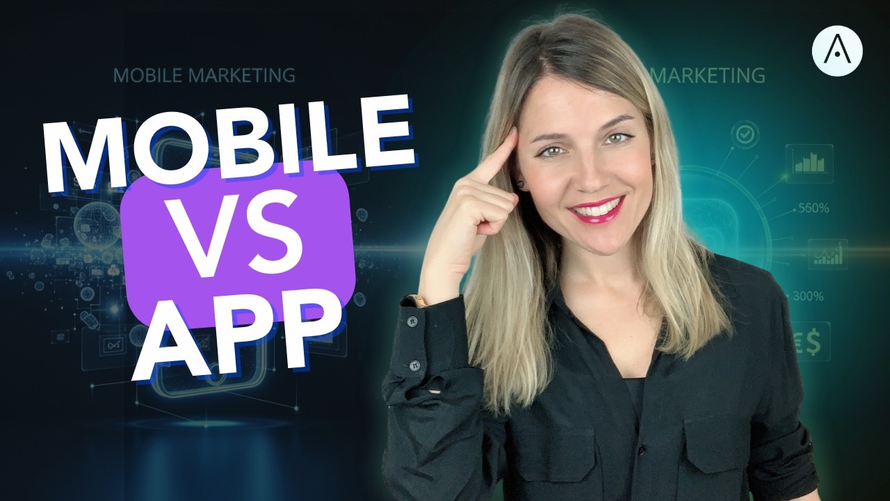 Mobile Marketing vs App Marketing  - Glosario de Mobile & App Marketing