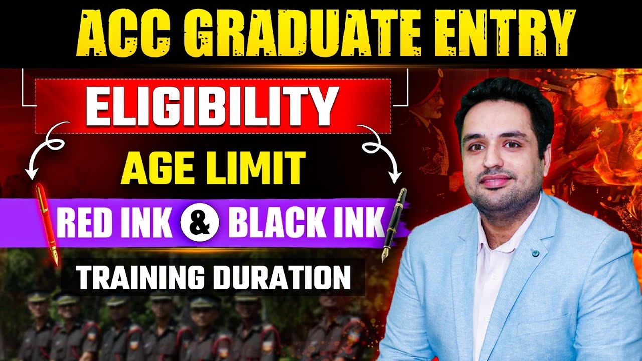 ACC Graduate Entry Eligibility Criteria | ACC Graduate Entry Age Limit, Red & Black Ink, Training
