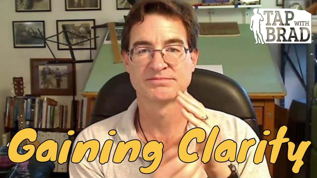 Gaining Clarity - EFT with Brad Yates