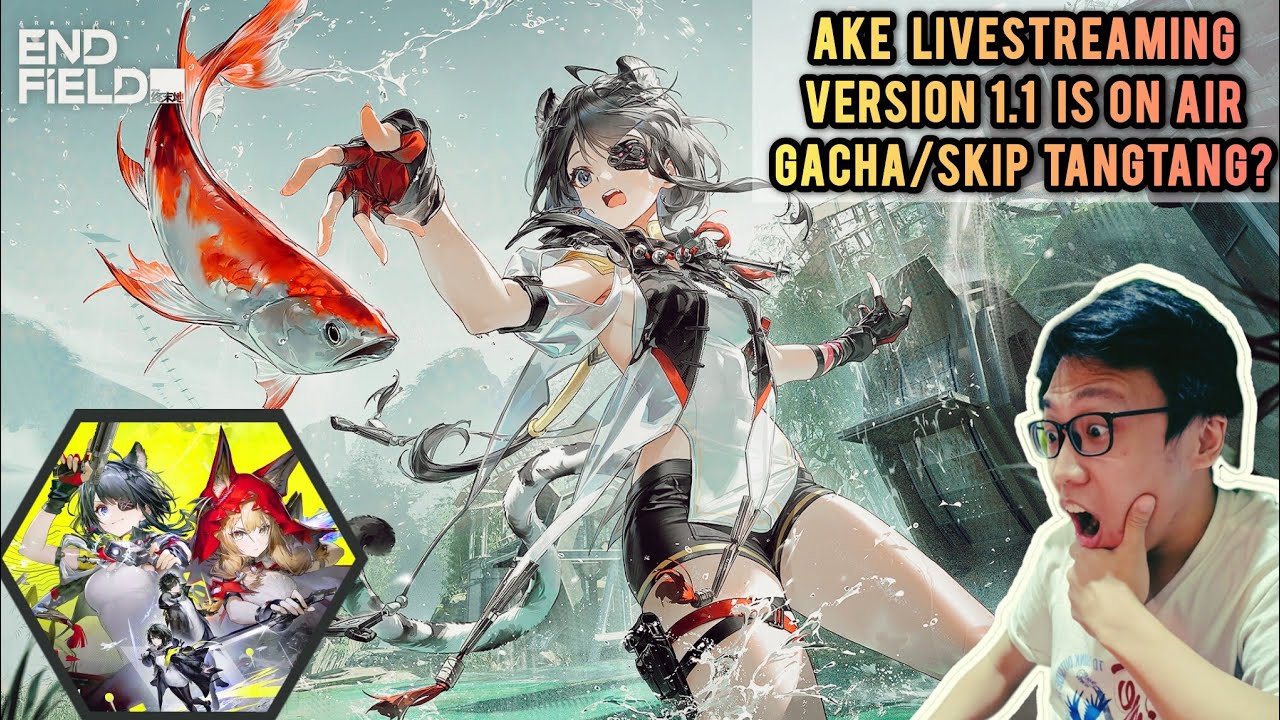 AKE Version 1.1 LiveStream - Edisi Ramadhan Hari 22. Teraweh Dgn Update Baru. Gacha/Skip TangTang?